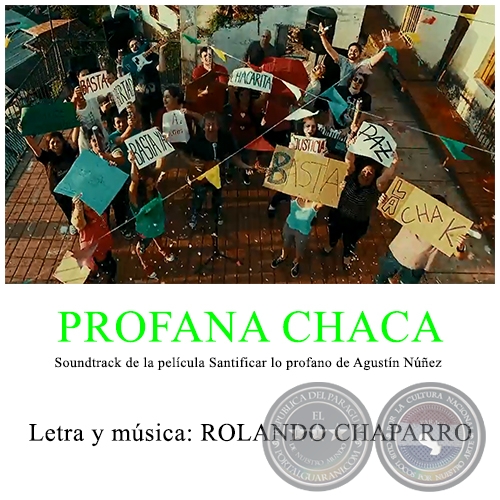 PROFANA CHACA - Letra y música: ROLANDO CHAPARRO&#8203;